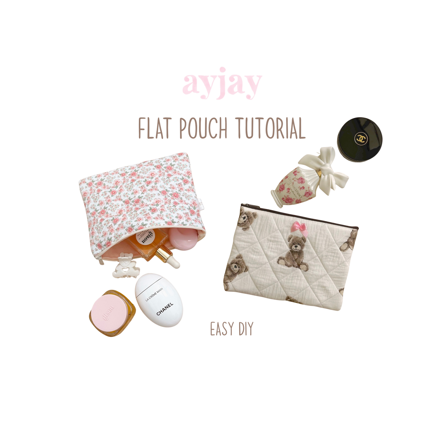 AYJAY DIY FLAT POUCH TUTORIAL + PATTERN