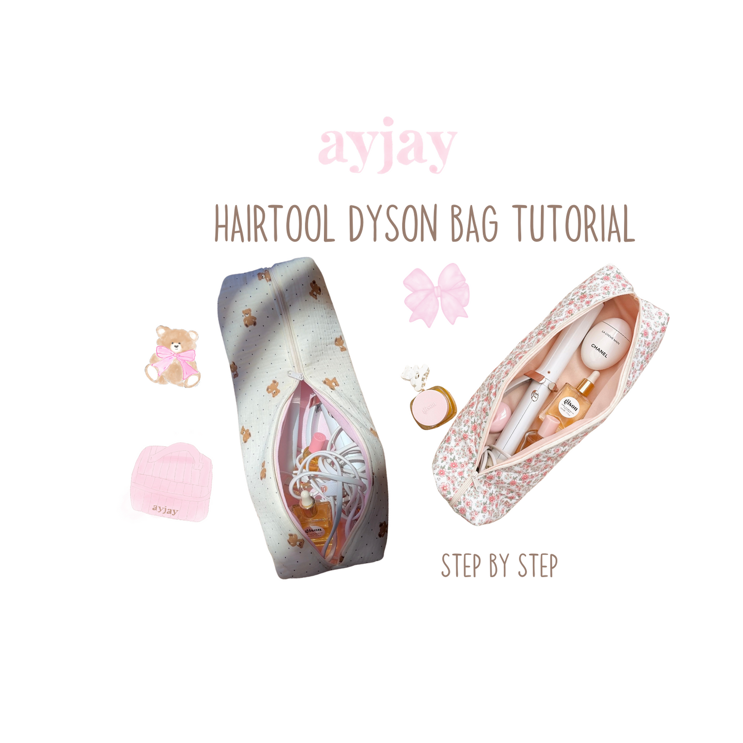 AYJAY DIY HAIRTOOL DYSON BAG BAG TUTORIAL + PATTERN