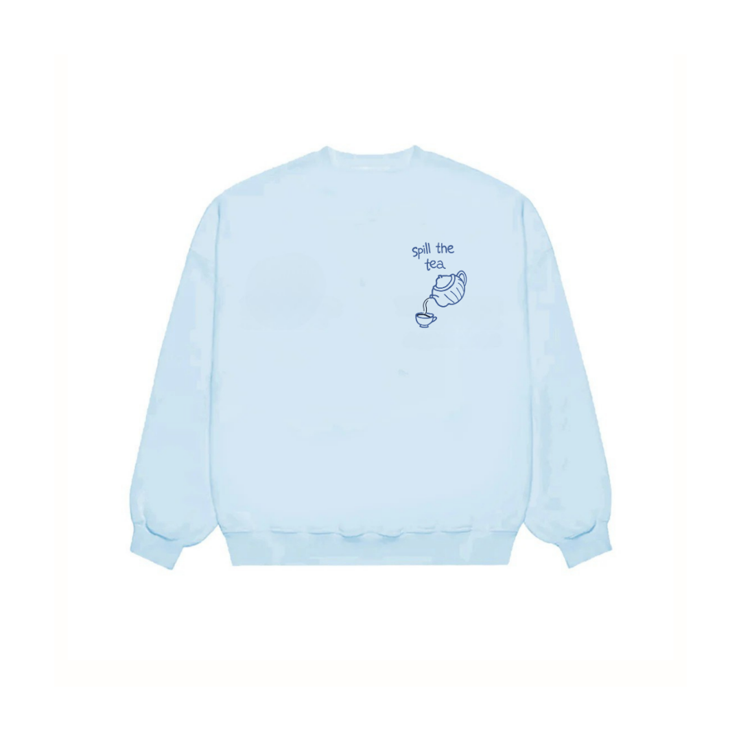 BABY BLUE SPILL THE TEA CREWNECK