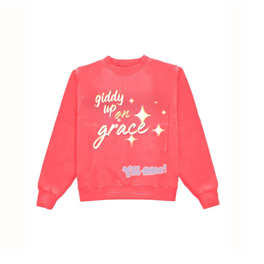 GIDDY UP ON GRACE CREWNECK