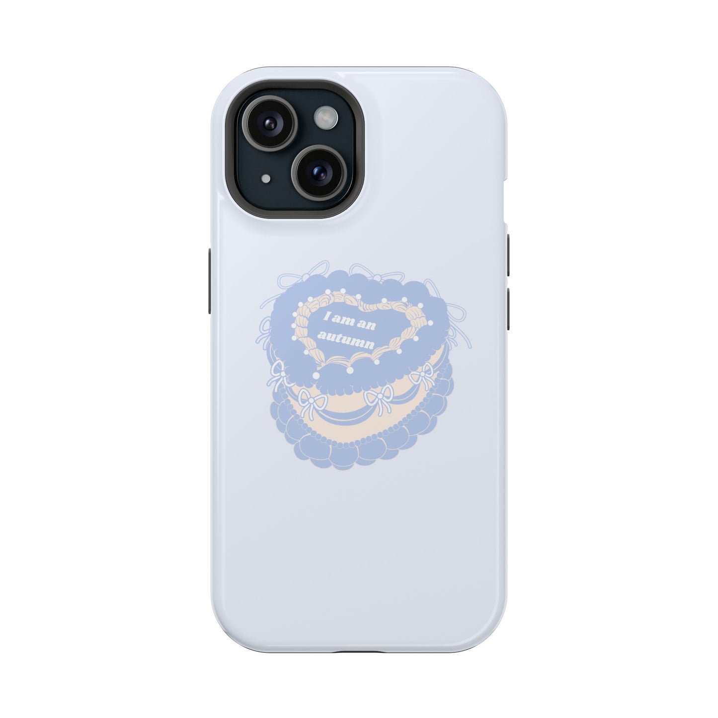 I AM AN AUTUMN CAKE PHONE CASE