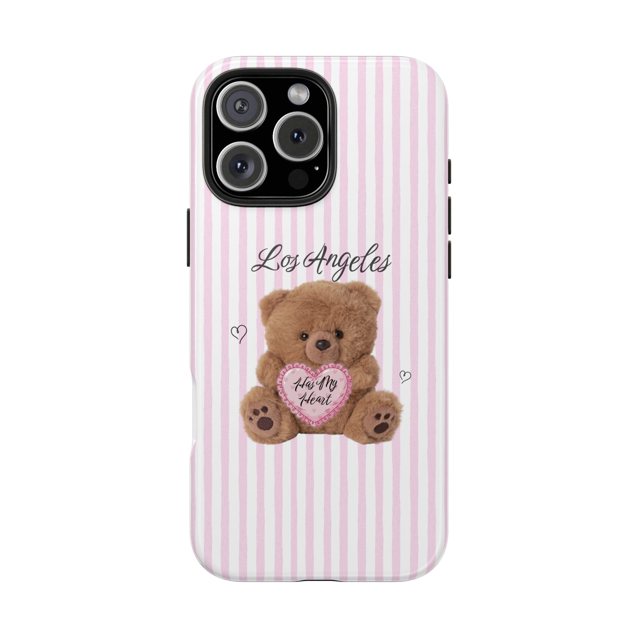 LOS ANGELES HAS MY HEART TEDDY BEAR PINK STRIPES PHONE CASE