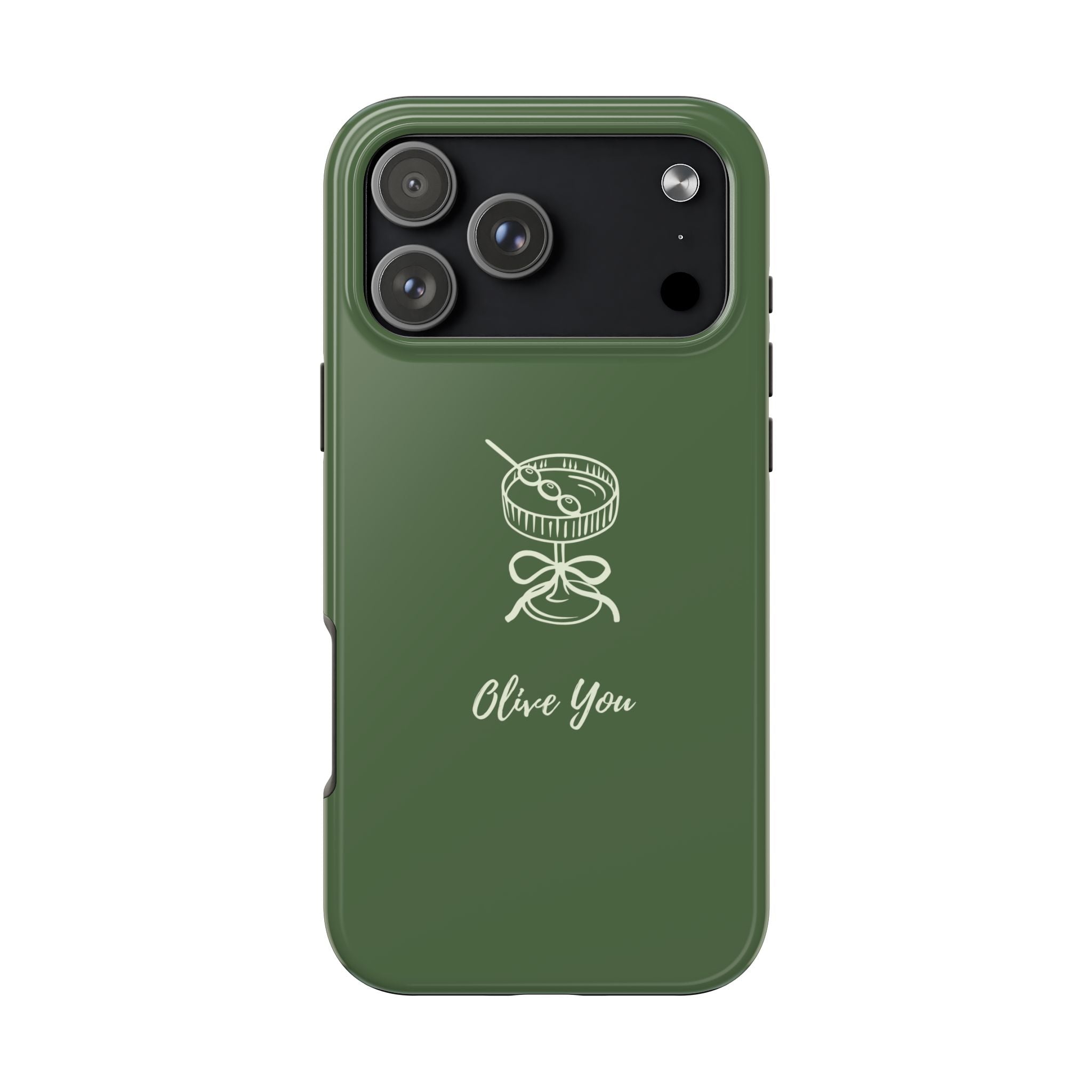 OLIVE YOU GREEN MARTINI PHONE CASE