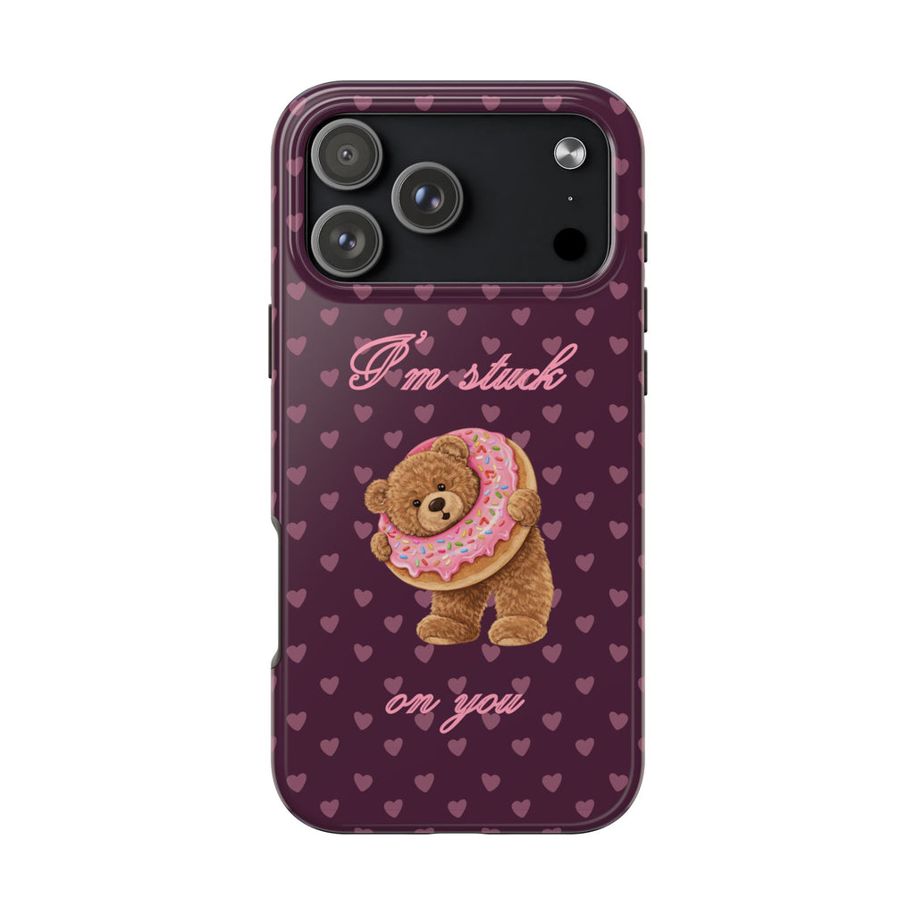 I'M STUCK ON YOU TEDDY BEAR PHONE CASE