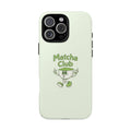 LIMITED EDITION MATCHA CLUB PHONE CASE
