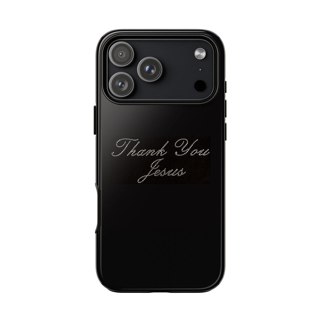 THANK YOU JESUS PHONE CASE