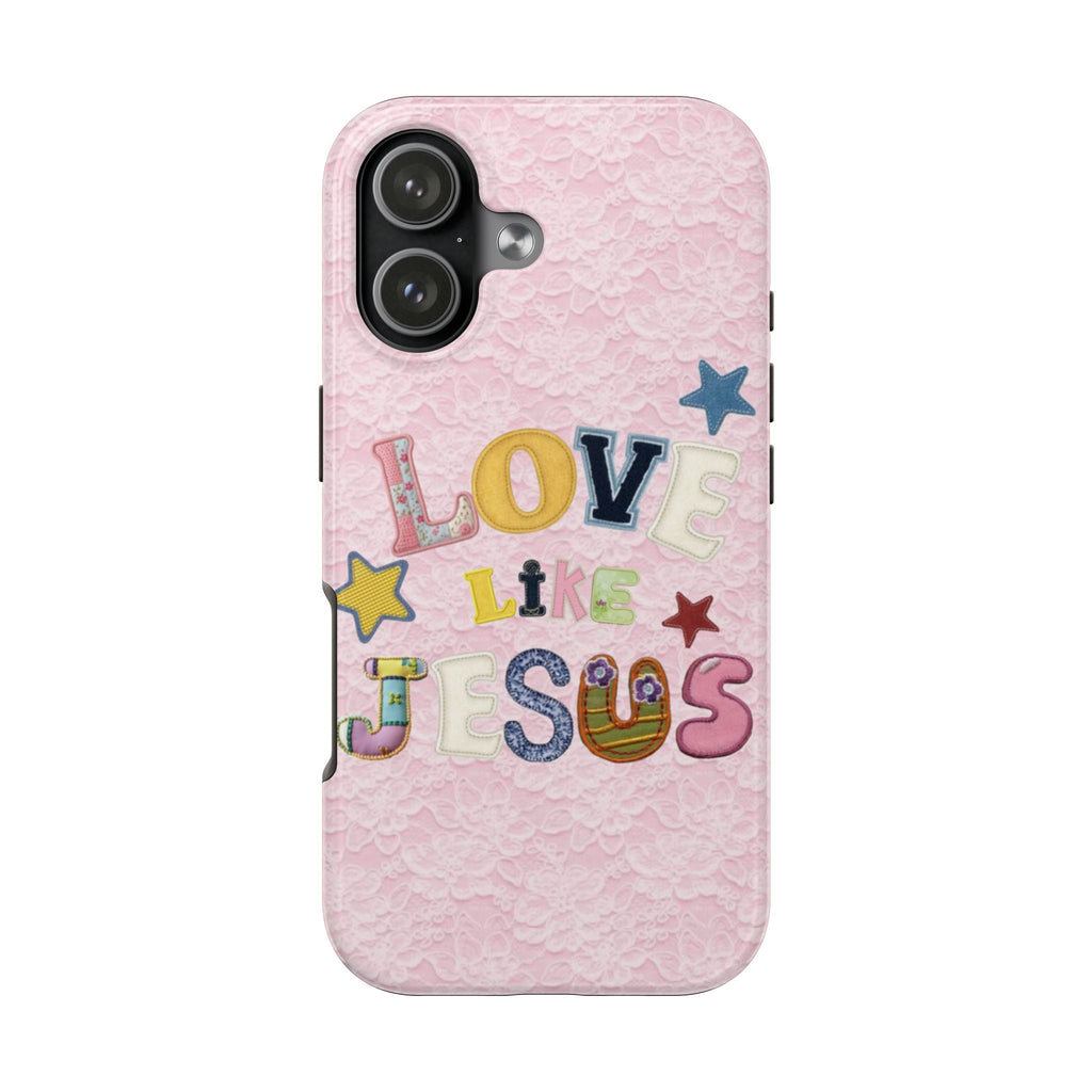 PINK LACE LOVE LIKE JESUS PHONE CASE