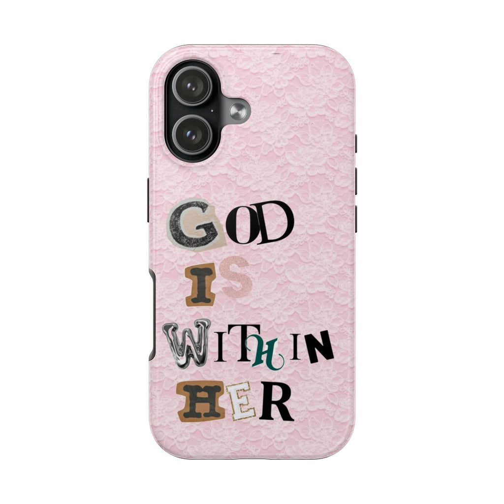 PINK LACE GOD IS WITHIN HER PHONE CASE