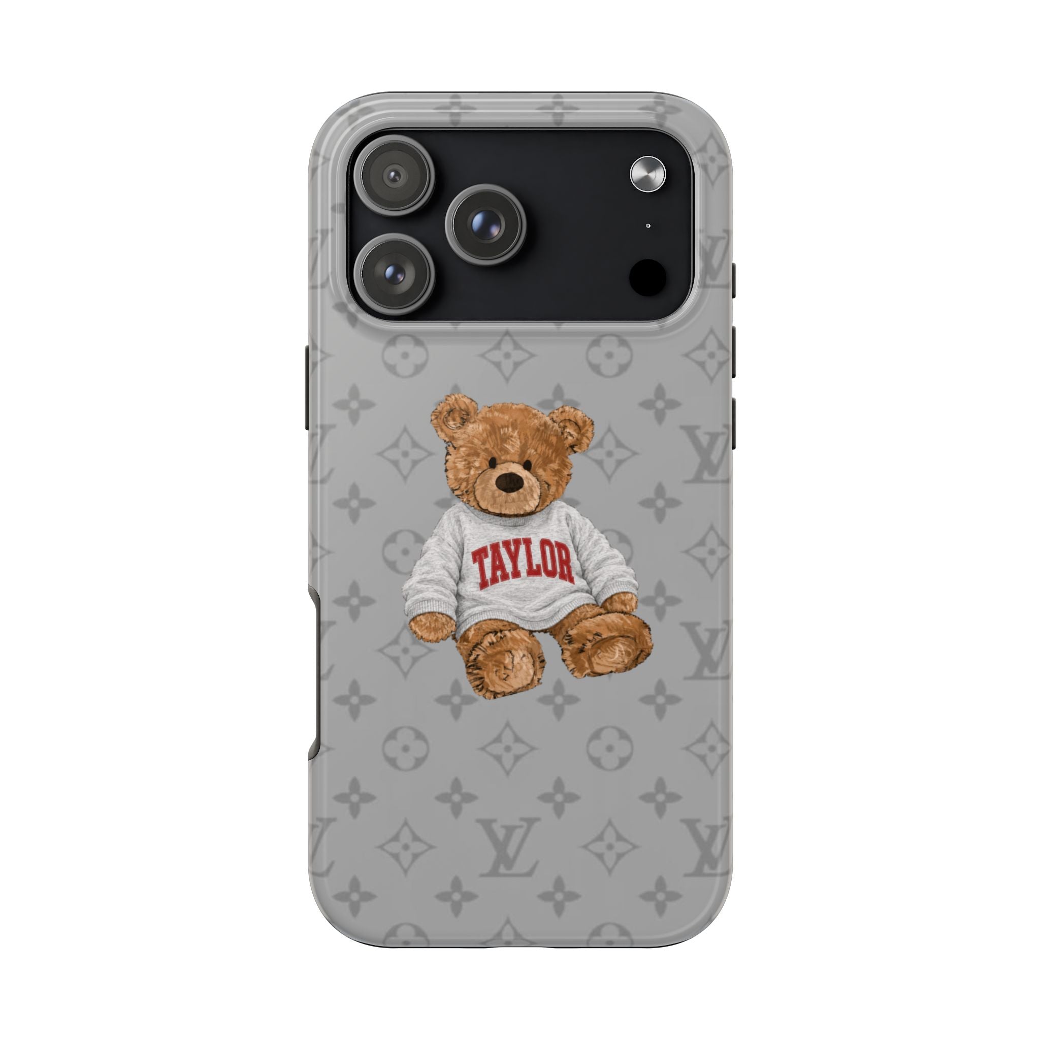 Gray teddy bear phone case with LV monogram and TAYLOR bear graphic