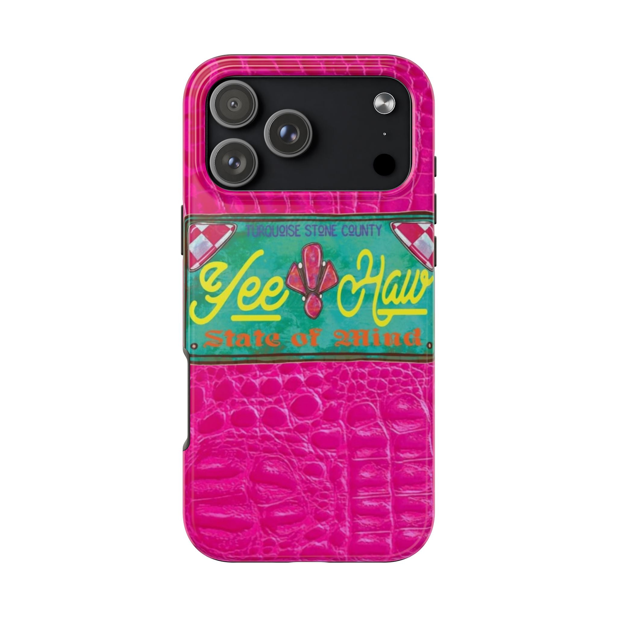 FUCHSIA PINK CROC YEEHAW STATE OF MIND COUNTRY PHONE CASE