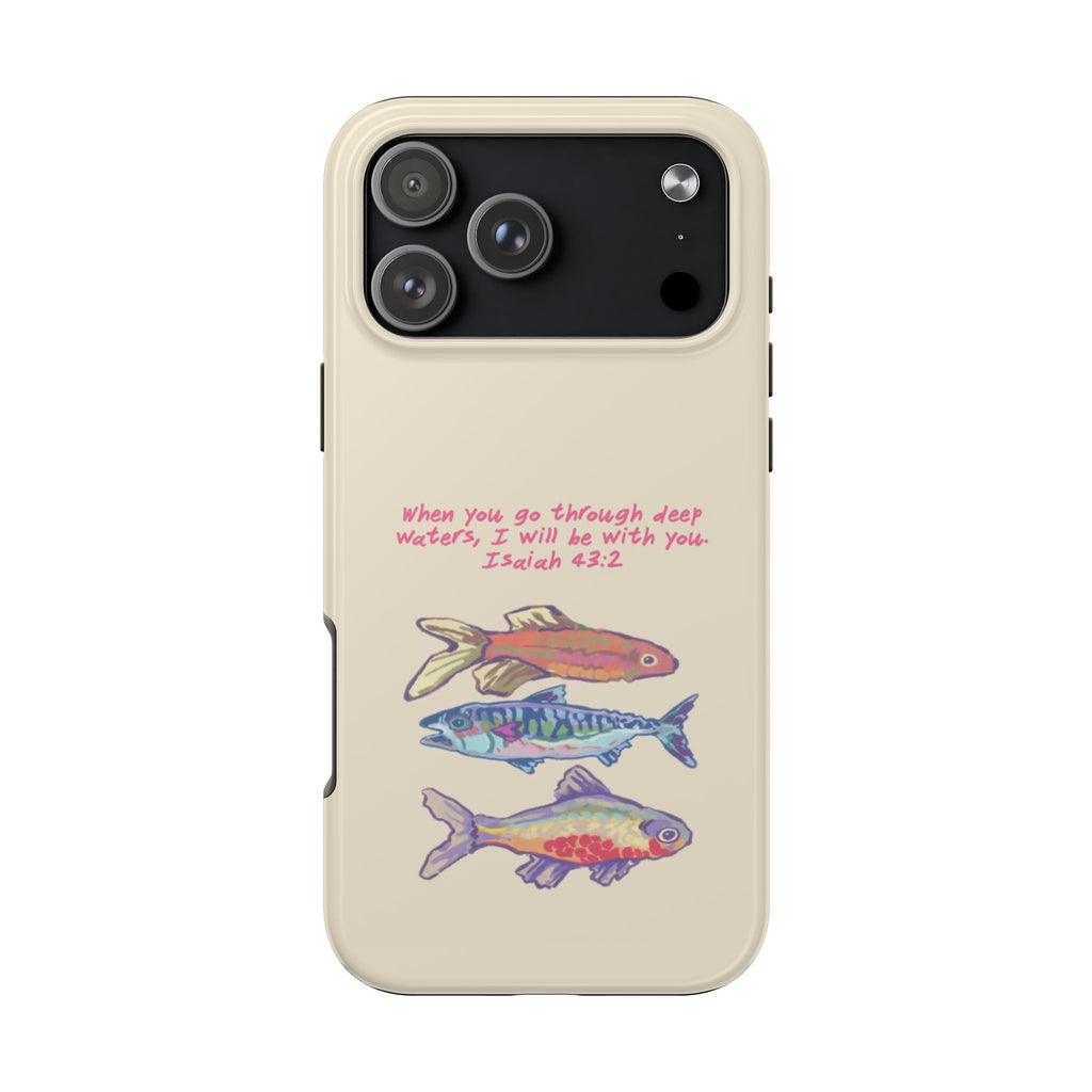 ISAIAH 43:2 PHONE CASE