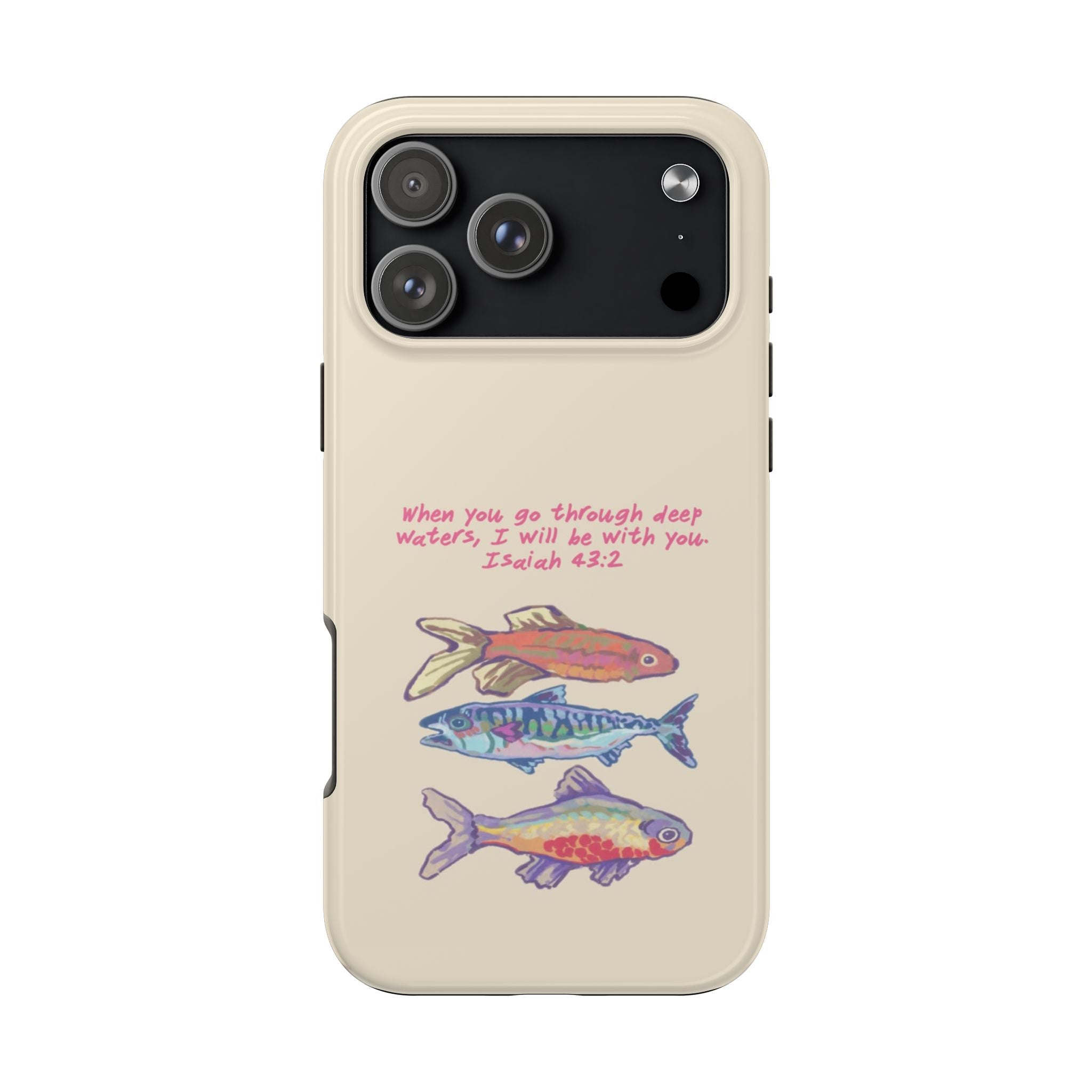ISAIAH 43:2 PHONE CASE
