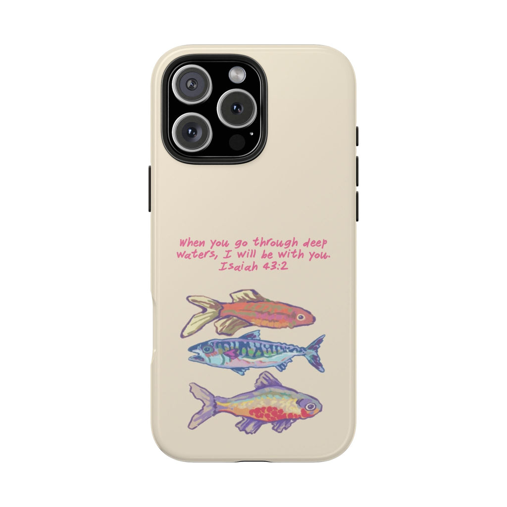 ISAIAH 43:2 PHONE CASE