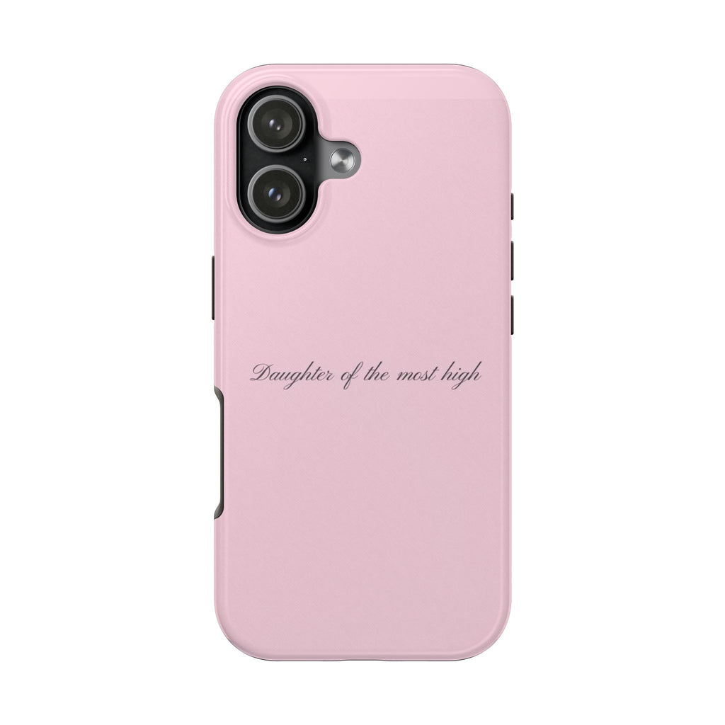 DAUGHTER OF THE MOST HIGH PINK PHONE CASE