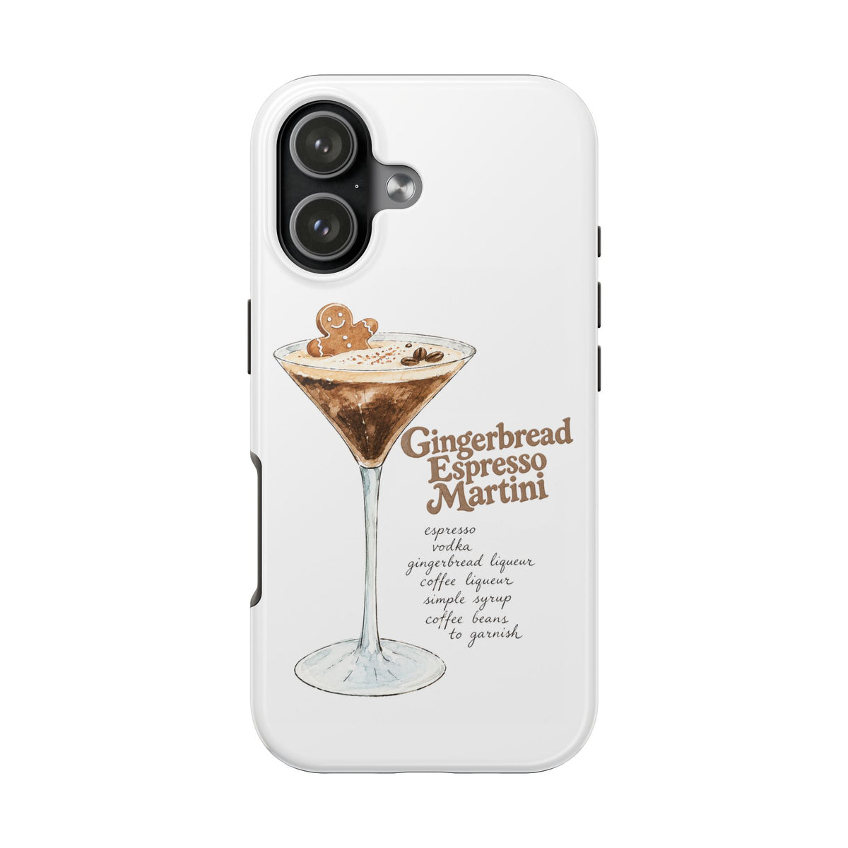 GINGERBREAD ESPRESSO MARTINI RECIPE PHONE CASE