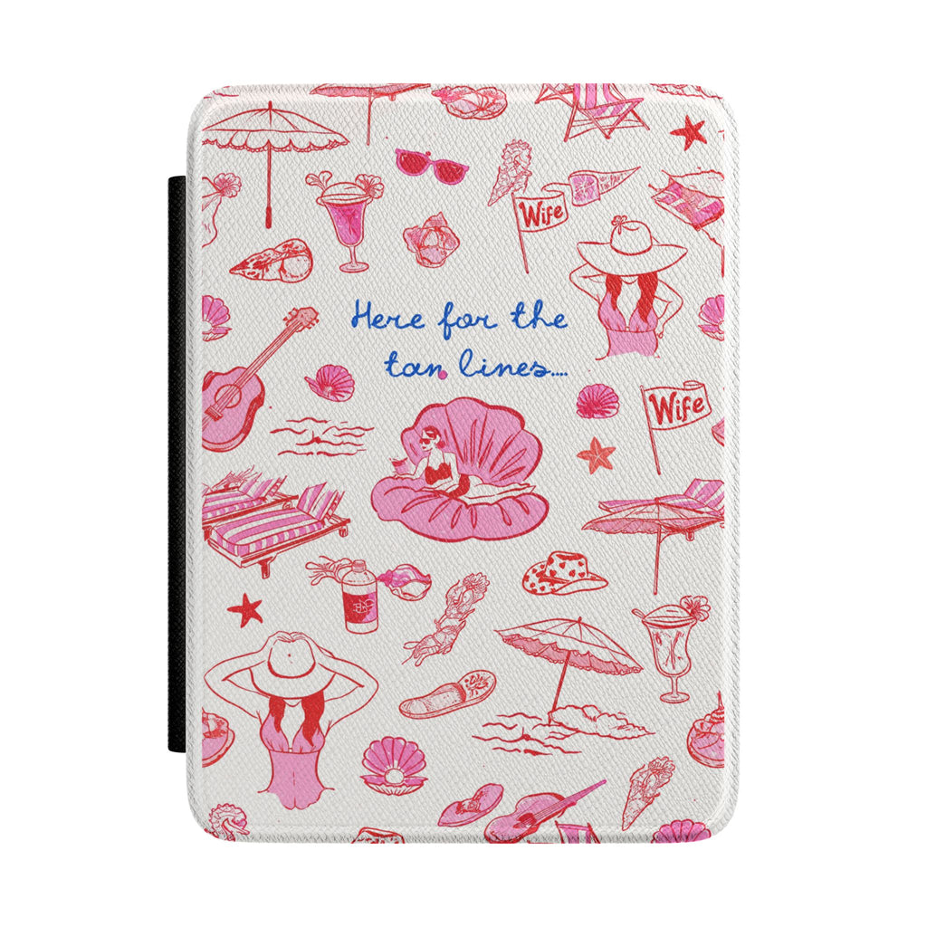 HERE FOR THE TAN LINES SUMMER KINDLE CASE HARDCOVER