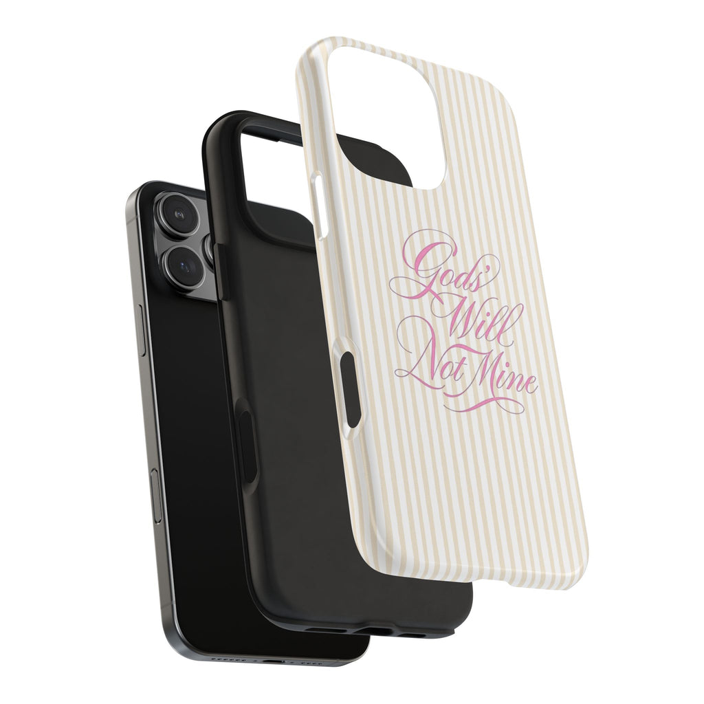 BEIGE STRIPES GOD'S WILL NOT MINE PHONE CASE