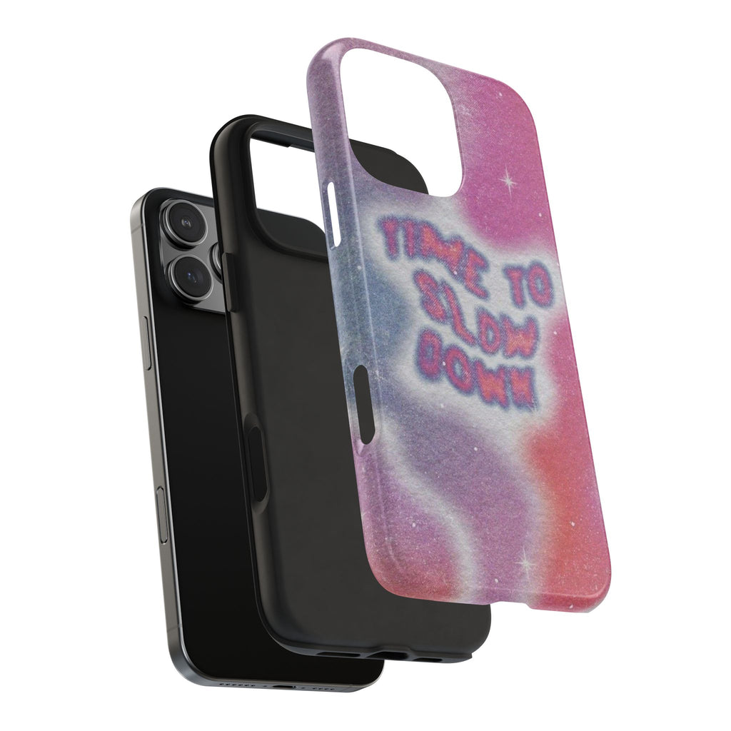 TIME TO SLOW DOWN PHONE CASE
