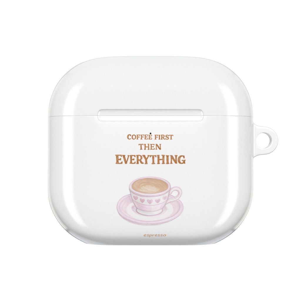White AirPods case front with coffee quote and espresso cup graphic