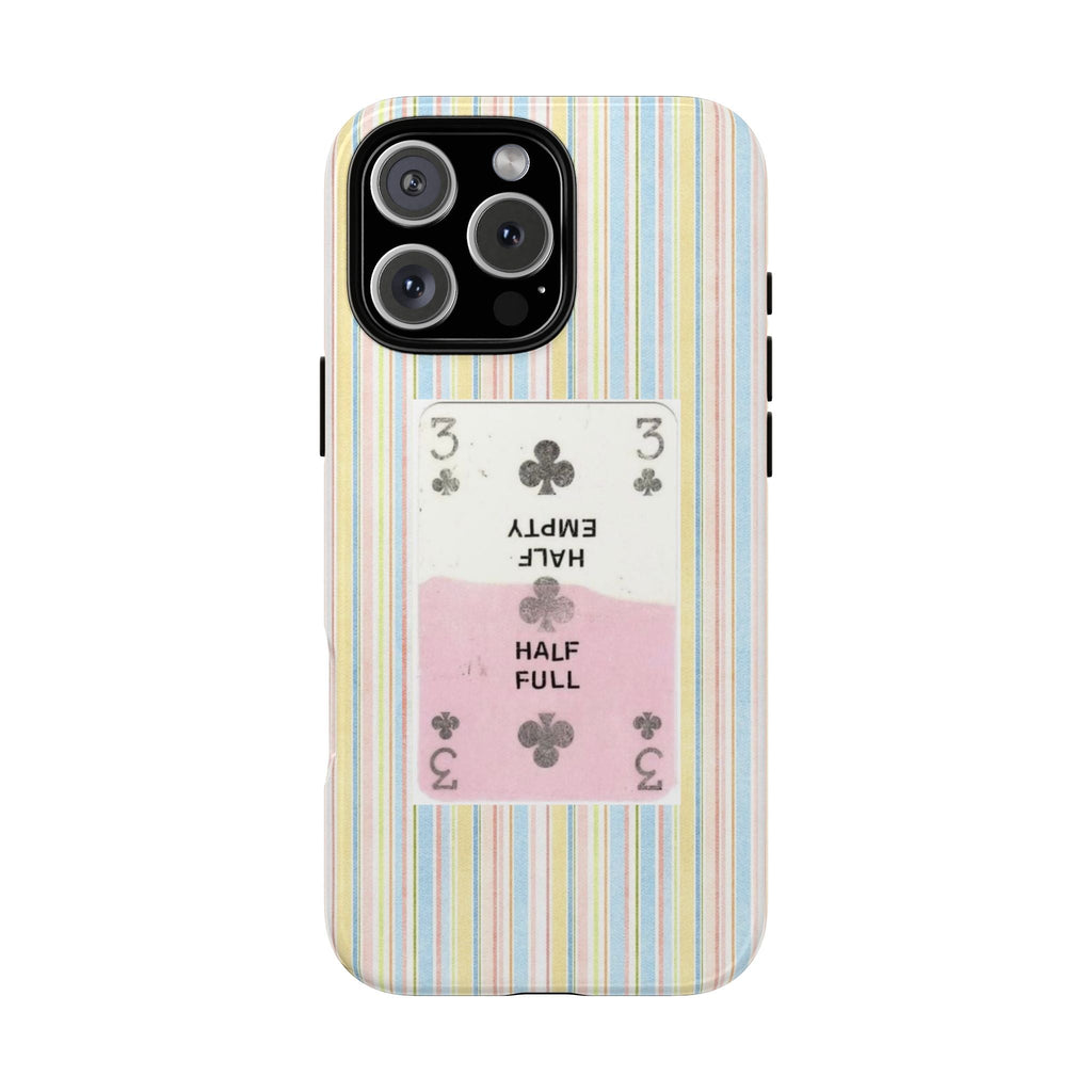 Pastel vertical stripe phone case with pink “HALF FULL” lucky card graphic