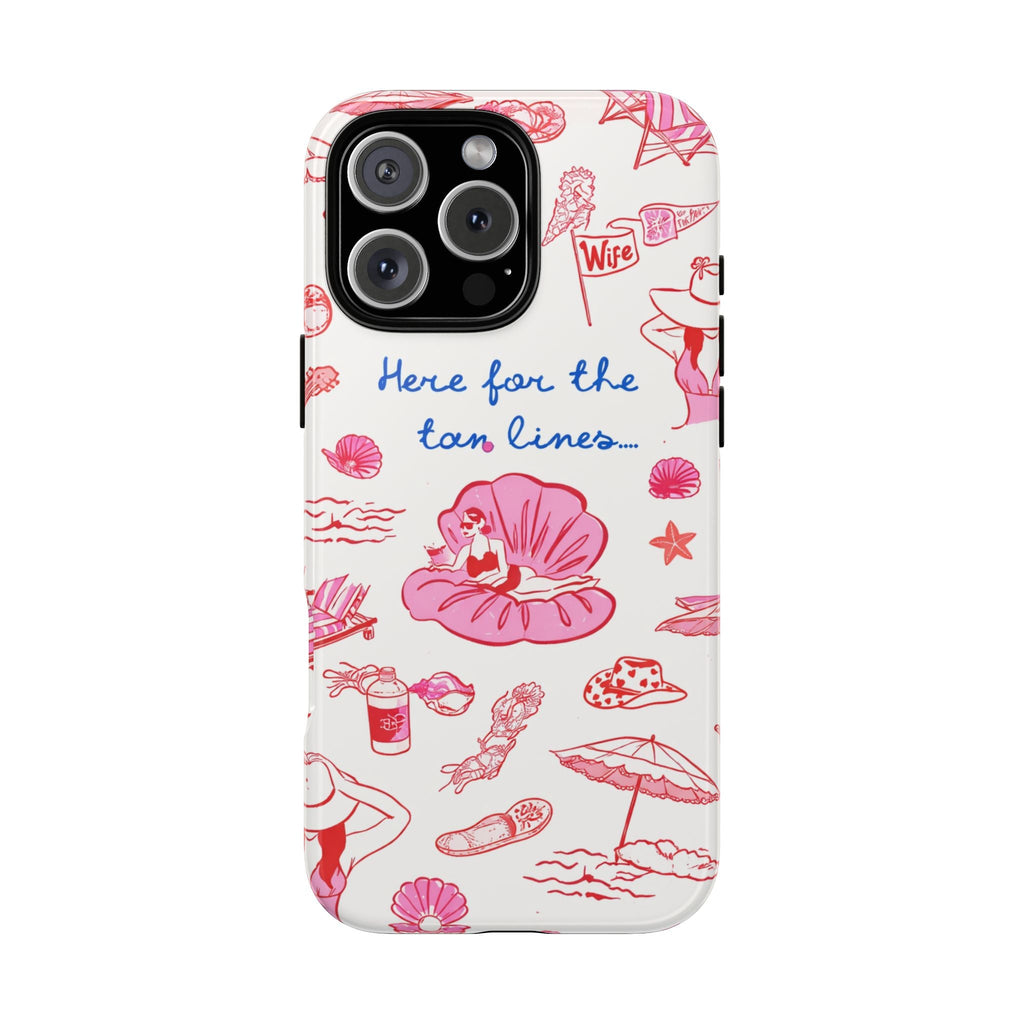 Phone case with pink beach illustration and text “Here for the tan lines…” on white background