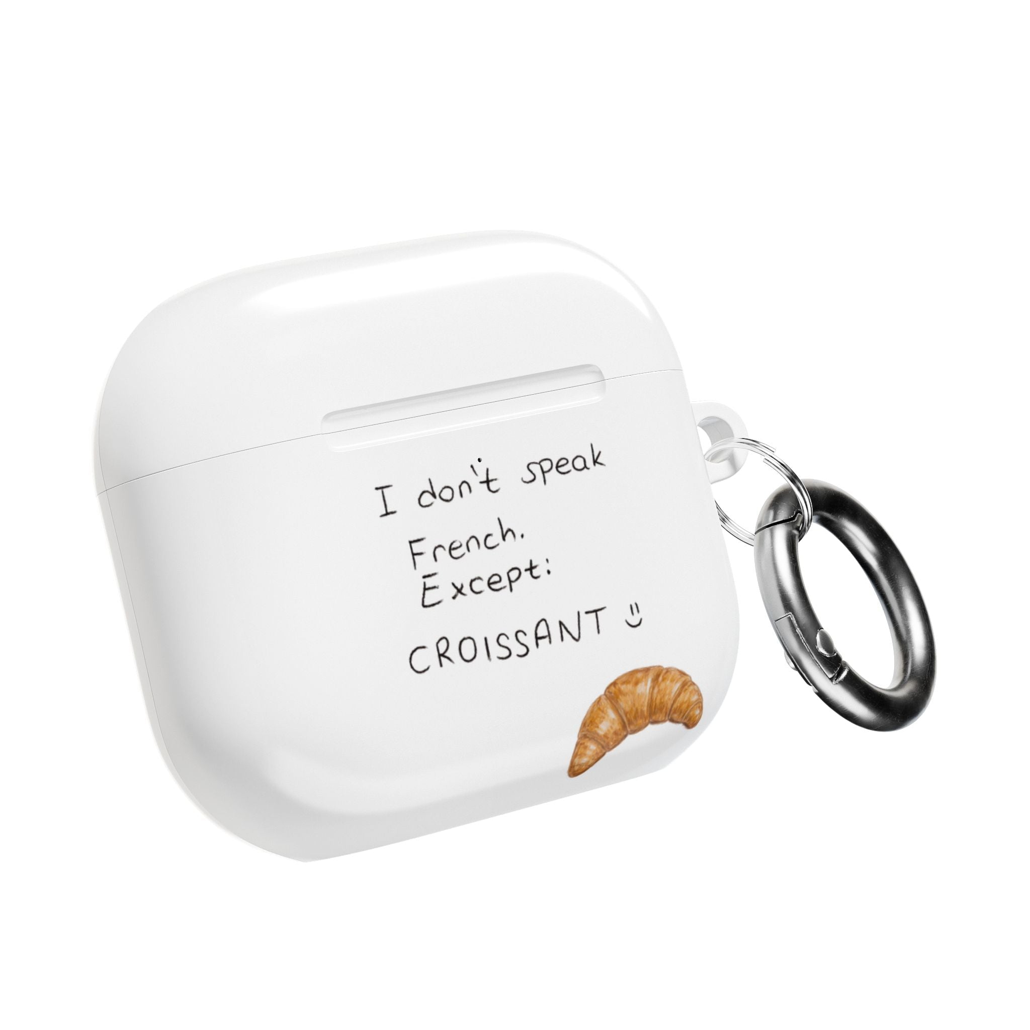 White AirPods case with key ring, “I don’t speak French” text and croissant charm