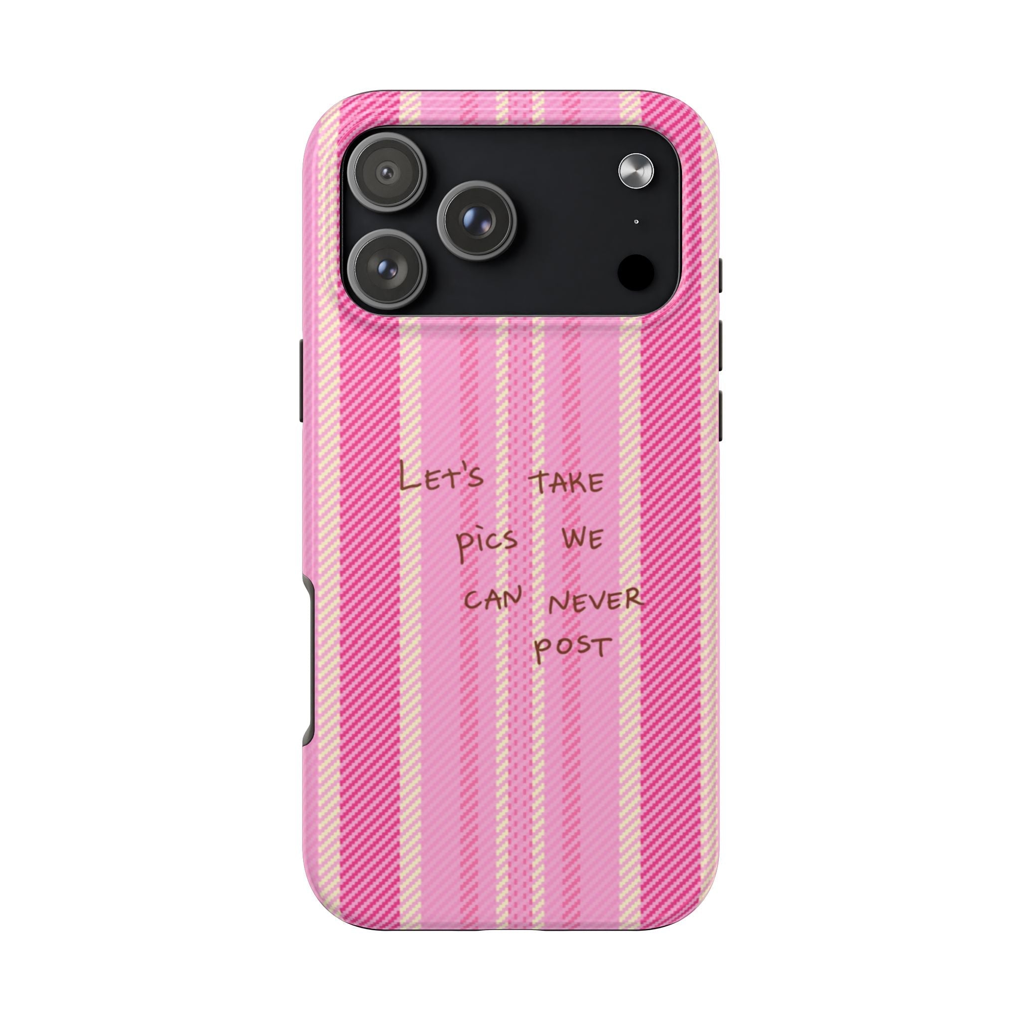 Pink plaid phone case with yellow stripes and message text around camera cutouts