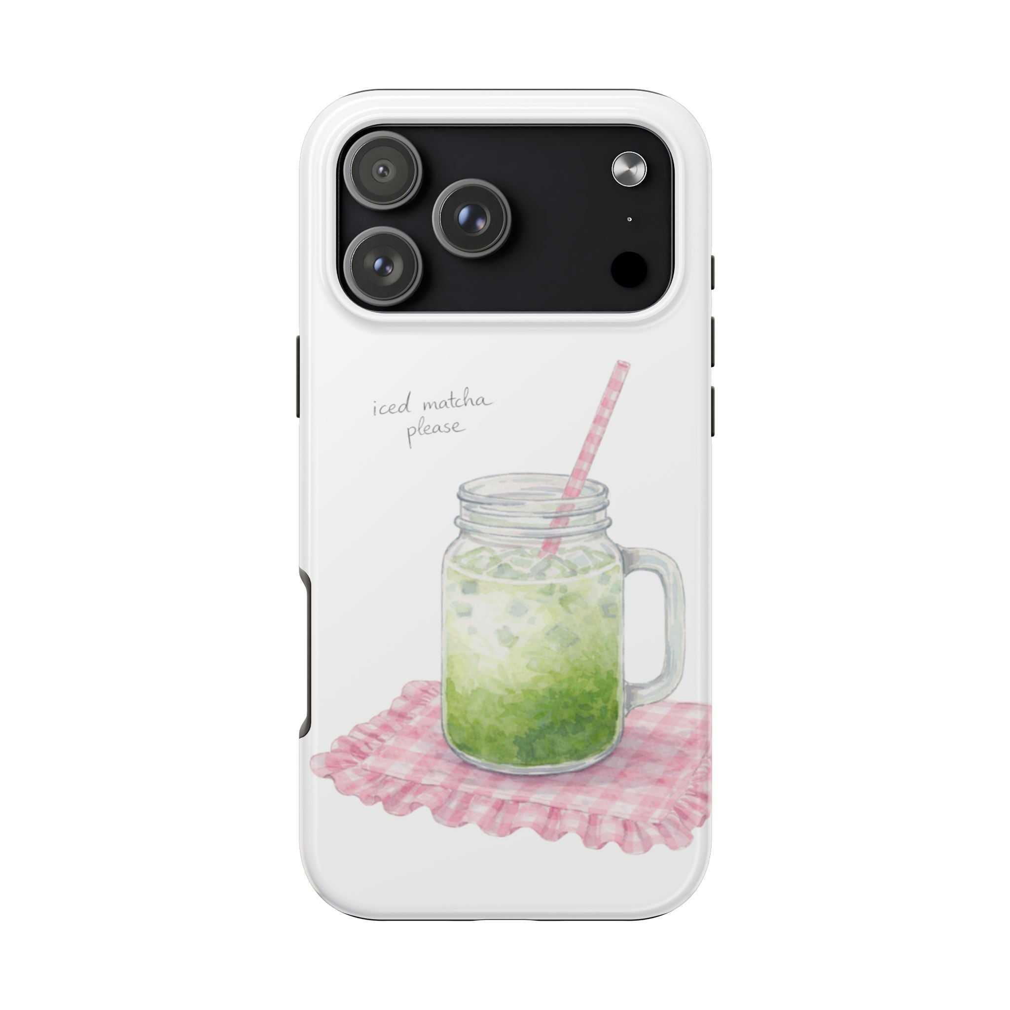White phone case with “iced matcha please” text and matcha drink jar illustration