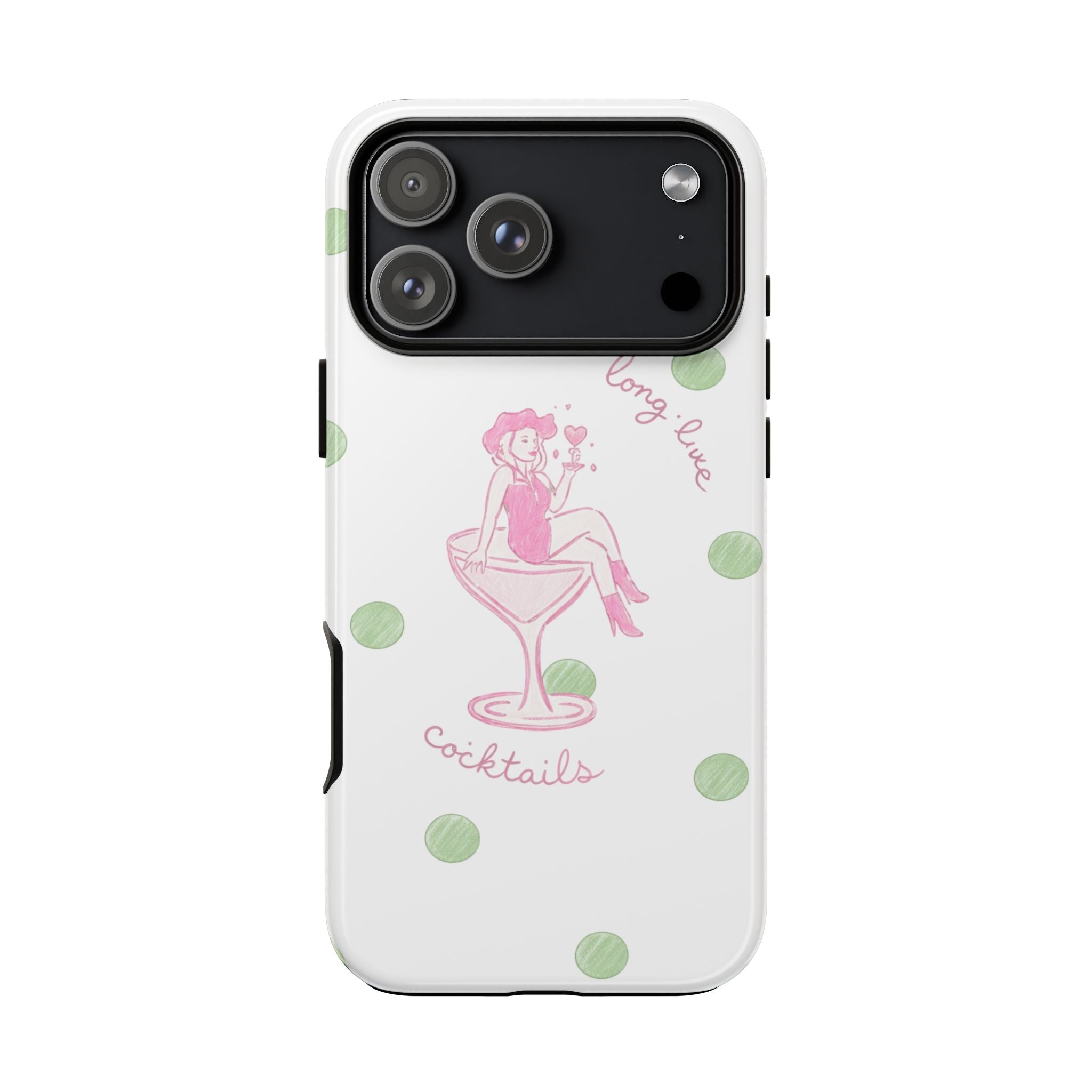 White phone case with pink cocktail figure and “Long live cocktails”, green dot pattern