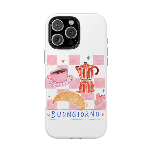 White phone case with 'Buongiorno' breakfast illustration, croissant, coffee and espresso pot