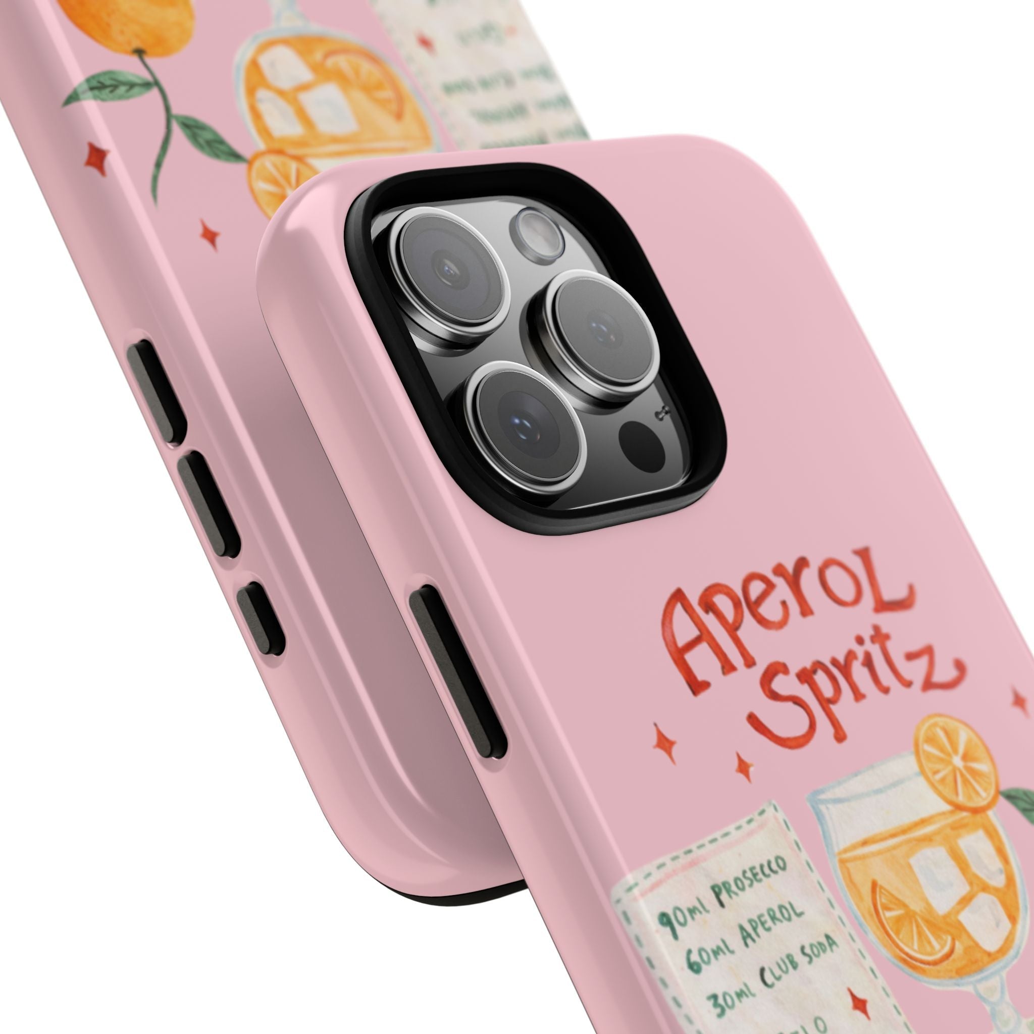 Aperol Spritz printed pink phone case angled view, side buttons and camera lenses