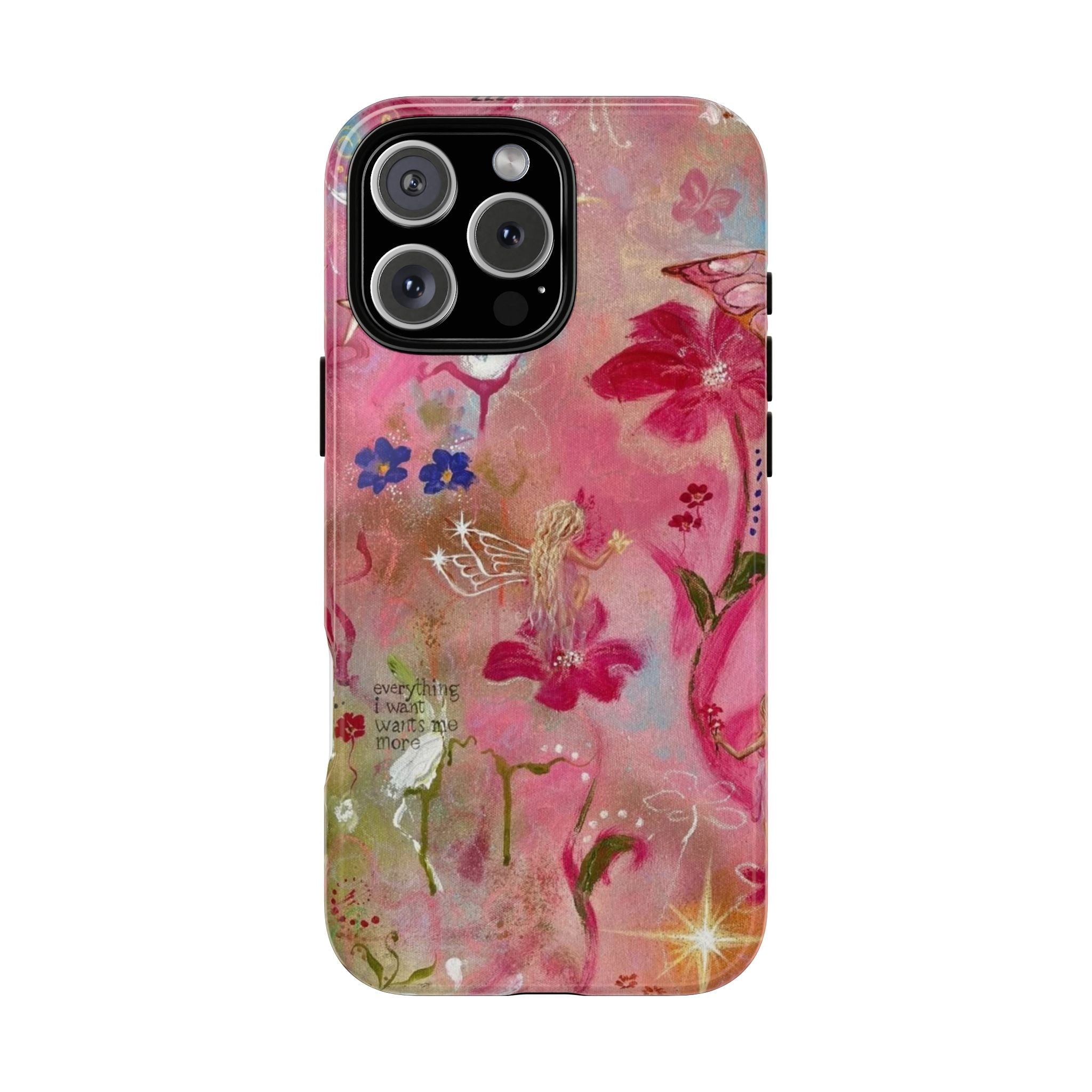 Pink floral fairy phone case with glitter stars and quote text near bottom left