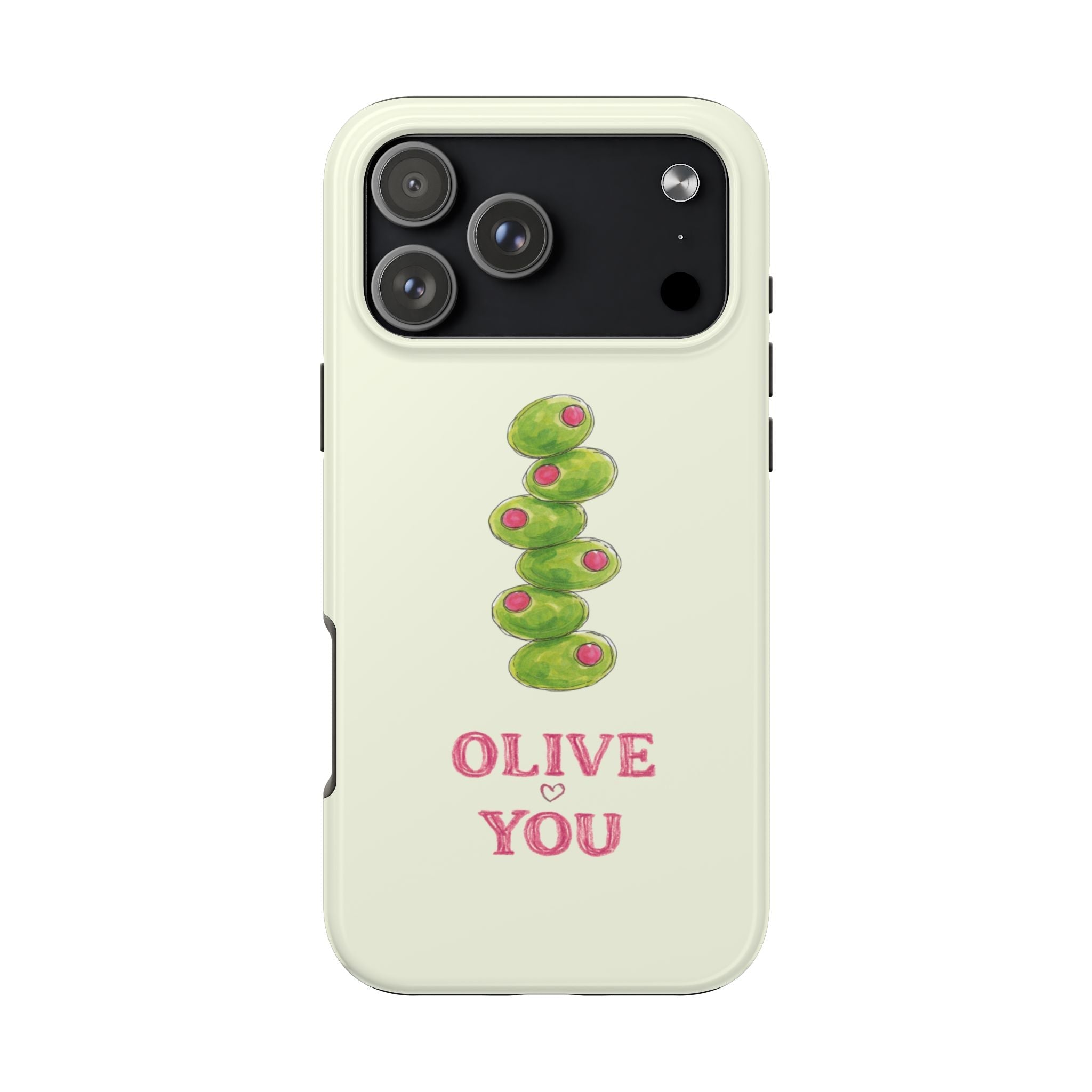 Cream phone case with green olive illustration and pink 'OLIVE YOU' text