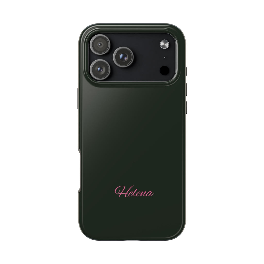 Hunter green phone case with “Helena” script on back