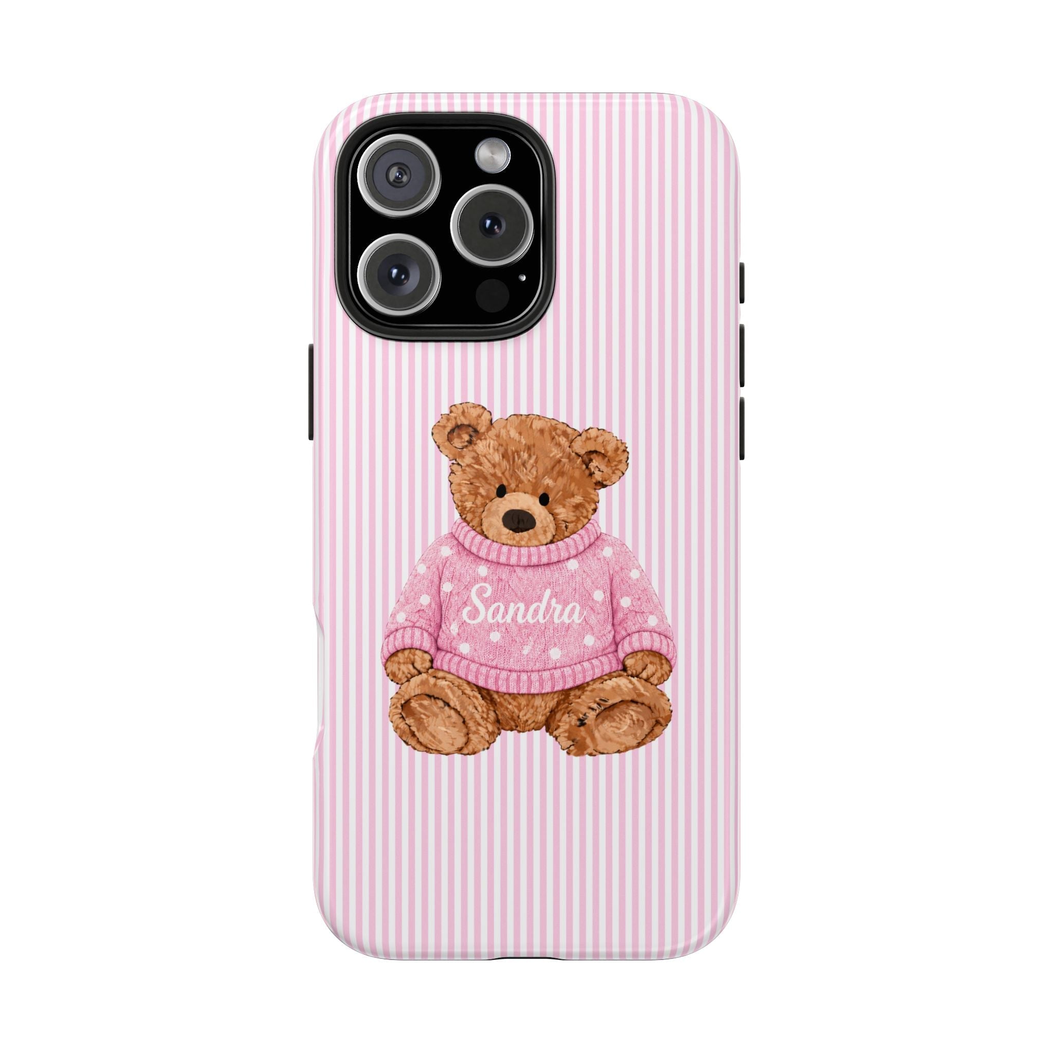 Pink striped phone case with teddy bear holding paws, pink sweater name Sandra