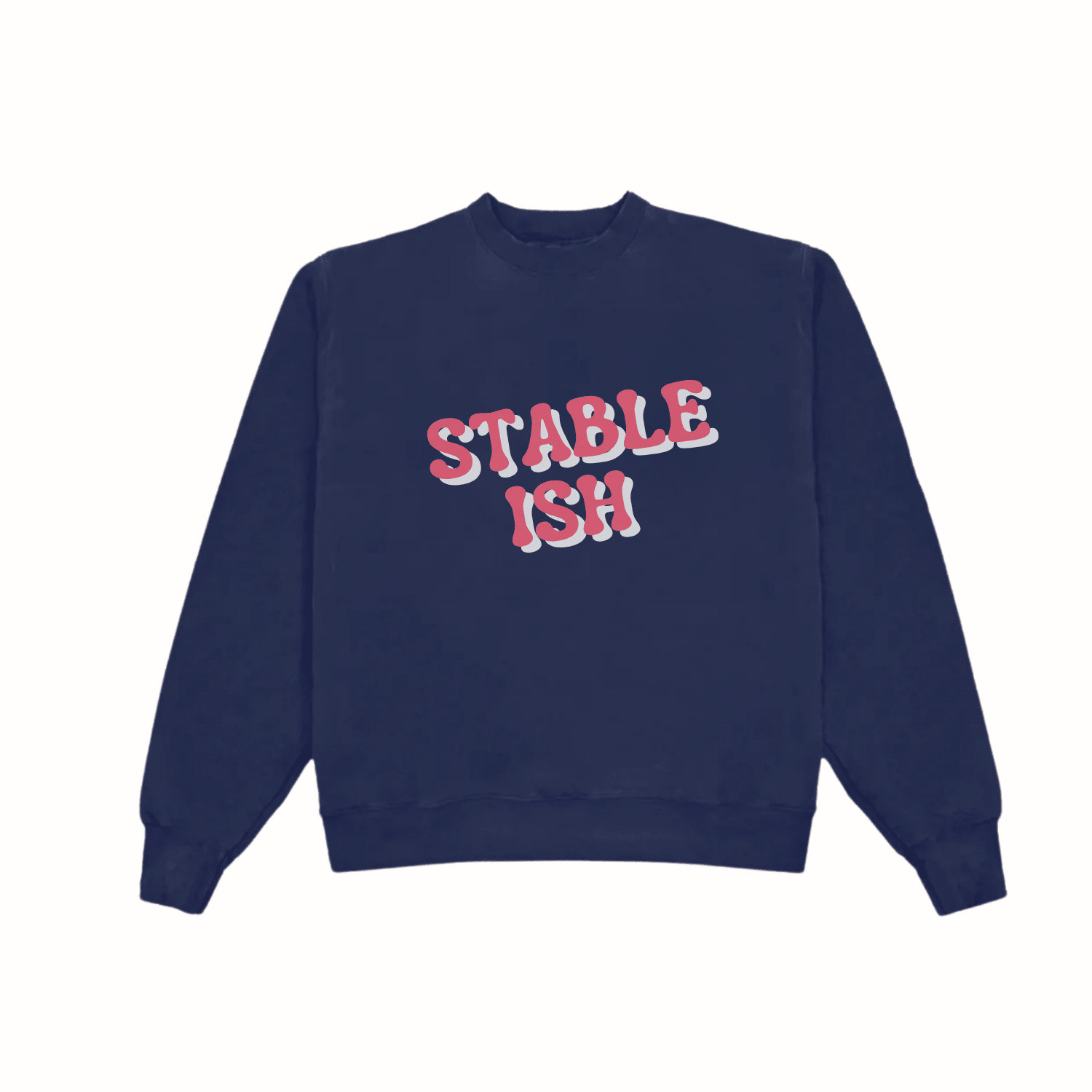 Navy crewneck sweatshirt with “STABLE ISH” graphic on front