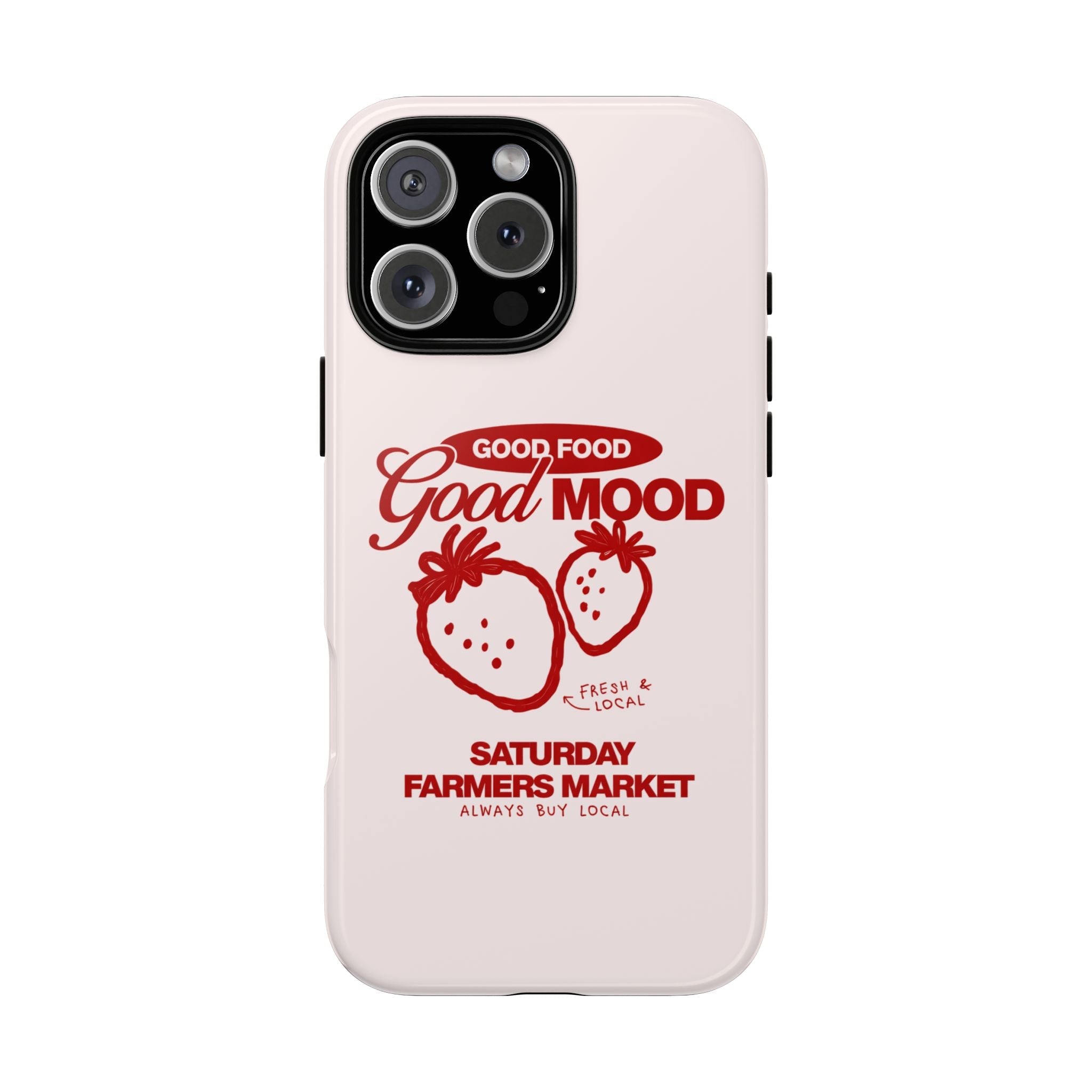 Light pink phone case with red strawberry “Good Mood” graphic and market text