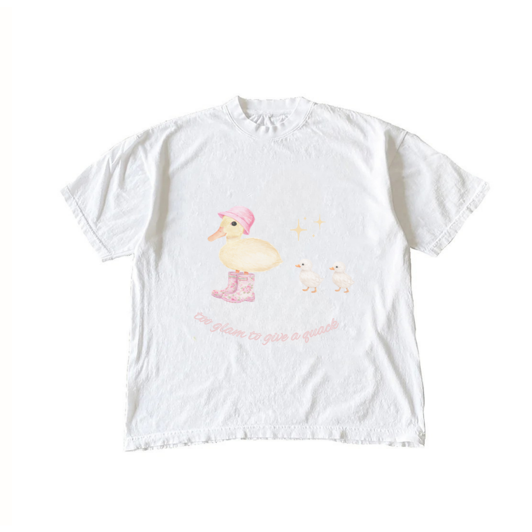 WHITE TOO GLAM TO GIVE A QUACK T-SHIRT