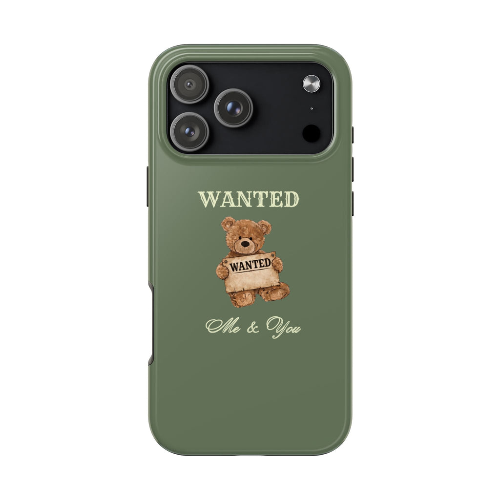 Olive green phone case front view with centered “WANTED” teddy bear graphic